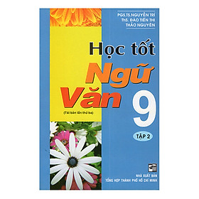 Học Tốt Ngữ Văn 9 (Tập 2)