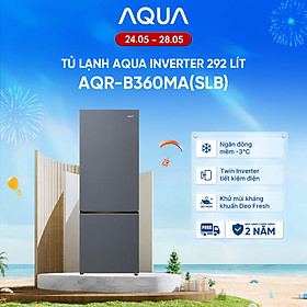 Freeship toàn quốc - Tủ lạnh ngăn đông dưới Aqua 292L AQR-B360MA(SLB) - Bảo hành trong 2 năm - Hàng chính hãng