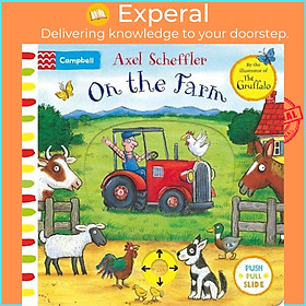 Sách - On the Farm - A Push, Pull, Slide Book by Axel Scheffler (UK edition, boardbook)