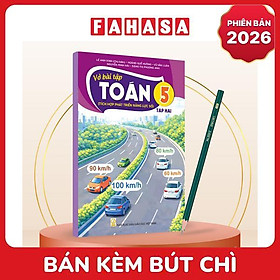 Sách Giáo Khoa Vở Bài Tập Toán 5 - Tập 2 (Tích Hợp Phát Triển Năng Lực Số) (Phiên Bản 2026) - Kèm Bút Chì