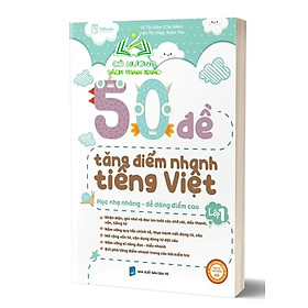 Sách - 50 Đề Tăng Điểm Nhanh Tiếng Việt Lớp 1 (MC)