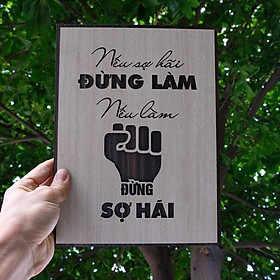 Mua Tranh gỗ decor truyền cảm hứng  Nếu sợ hãi đừng làm - Nếu làm đừng sợ hãi