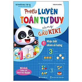 Phiếu Luyện Toán Tư Duy Cùng Gấu Kiki 1 Nhận Biết Nhóm Số Lượng