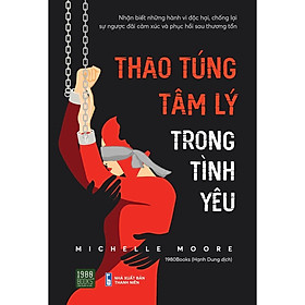 Hình ảnh Sách Thao Túng Tâm Lý Trong Tình Yêu - 1980Books - BẢN QUYỀN