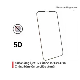 Mua Kính cường lực G12 full màn hình cho iP14/13/13 pro - Hàng nhập khẩu