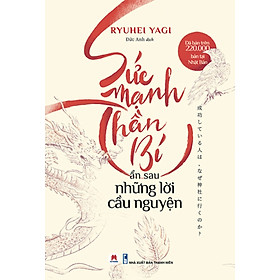 Sức Mạnh Thần Bí Ẩn Sau Những Lời Cầu Nguyện _HH