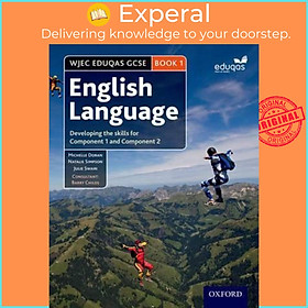 Sách - WJEC Eduqas GCSE English Language: Student Book 1 : Developing the skil by Michelle Doran (UK edition, paperback)