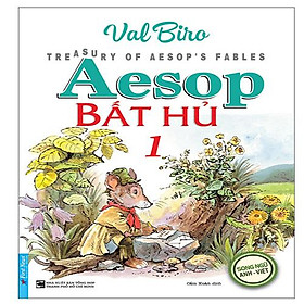 Aesop Bất Hủ - Tập 1 (Song ngữ Anh-Việt)