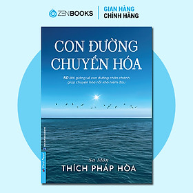 Sách - Con Đường Chuyển Hóa - Sa Môn Thích Pháp Hòa