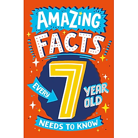 Truyện đọc thiếu nhi tiếng Anh: Amazing Facts Every 7 Year Old Needs To Know - Usborne