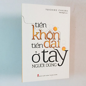 Sách kỹ năng - Tiền Khôn Tiền Dại ở Tay Người Dùng