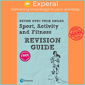Sách - Revise BTEC Tech Award Sport, Activity and Fitness Revision Gu by Jennifer Stafford-brown (UK edition, paperback)