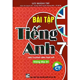 SÁCH - Bài tập tiếng anh 7 - không đáp án Bám sát sgk chân trời sáng tạo-MK