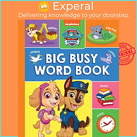 Sách - PAW Patrol Big, Busy Word Book by Paw Patrol (UK edition, hardcover)