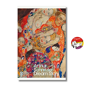 Sách - Dream Story by Arthur Schnitzler | Fiction / Classics / Văn học Tiếng Anh Kinh điển Nhập khẩu