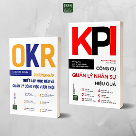 Combo Công cụ quản lý siêu hiệu quả trong kinh doanh OKR + KPI - Bản Quyền