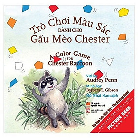 Sách picturebook song ngữ - Trò chơi màu sắc dành cho gấu mèo Chester