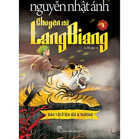 Chuyện Xứ Lang Biang 04: Báu Vật Ở Lâu Đài K'Rahlan - Nguyễn Nhật Ánh (Tái Bản 2023) - Bản Quyền