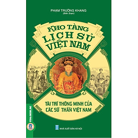 Tài Trí Thông Minh Của Các Sứ Thần Việt Nam