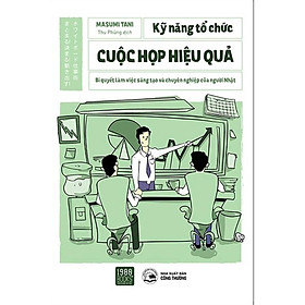 Kỹ Năng Tổ Chức Cuộc Họp Hiệu Quả