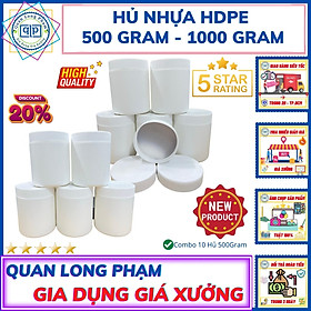 Mua Hủ - Lọ Nhựa HDPE Dầy (Sức Chứa 500 Gram - 1000 Gram) - Nắp Trắng Vặn Ren + Seal Chống Tràn Khò Nhiệt