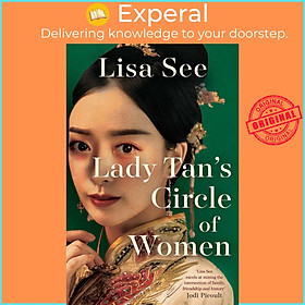 Sách - Lady Tan's Circle Of Women by Lisa See (UK edition, hardcover)