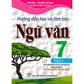 Hình ảnh Sách tham khảo- Hướng Dẫn Học Và Làm Bài Ngữ Văn 7 - Tập 1 (Bám Sát SGK Kết Nối Tri Thức Với Cuộc Sống)_HA