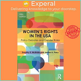 Sách - Women's Rights in the USA - Policy Debates and Gender Roles by Janine A. Parry (UK edition, paperback)