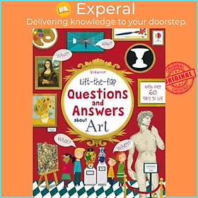 Sách - Lift the Flap Questions & Answers About Art by Katie Daynes Marie-Eve Tremblay (UK edition, paperback)