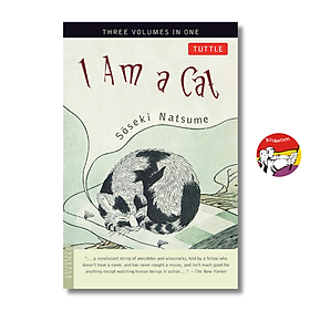 Sách - I Am a Cat by Soseki Natsume | Japanese Literature / Classics / Văn học Nhật Bản / Ngoại văn