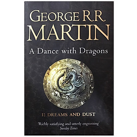 Dance With Dragons: Dreams And Dust (A Song Of Ice And Fire)