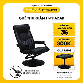 [ Hỏa Tốc Miễn Phí  & Lắp Đặt ] Ghế Thư Giãn H - THAZAR Màu Đen Bằng Da Tặng Kèm Đôn Gác Chân Cao Cấp, Xoay 360 Độ Và Điều Chỉnh Chiều Dài Ghế | Index Living Mall | Nội Thất Nhập Khẩu Thái Lan - Phân Phối Độc Quyền Tại Việt Nam