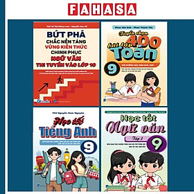 Sách - Bộ Sách Cẩm Nang Ôn Tập-Thi Tuyển Vào Lớp 10 - Môn Ngữ Văn + Toán + Tiếng Anh (Bộ 4 Cuốn)