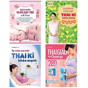 Combo Tri Thức Cho Một Thai Kì Khỏe Mạnh +Bách Khoa 0-3+Chuẩn Bị Cho Một Thai Kì Khỏe Mạnh+Thai Giáo 280 Ngày (TB)