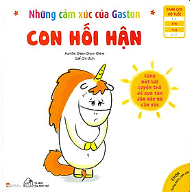 Sách Ehon Thông Minh, Cảm Xúc - Những Cảm Xúc Của Gaston (3-8 tuổi) - Con Hối Hận