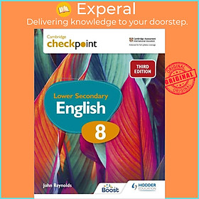 Sách - Cambridge Checkpoint Lower Secondary English Student's Book 8 - Third Ed by John Reynolds (UK edition, paperback)