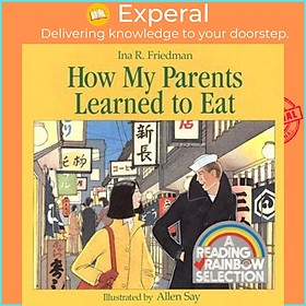 Sách - How My Parents Learned to Eat by Ina Friedman (US edition, paperback)