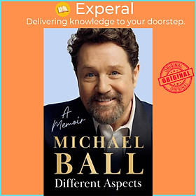 Sách - Different Aspects - A Memoir by Michael Ball (UK edition, hardcover)