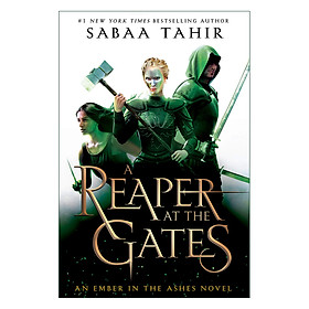 An Ember in the Ashes 3. A Reaper at the Gates