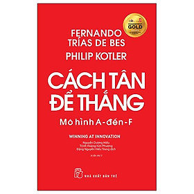 Cách Tân Để Thắng - Mô Hình A Đến F (Tái Bản 2022)