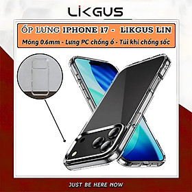 ốp lưng chống sốc trong suốt cho iPhone 17 Pro Max / 17 Air / 17 Pro / 17 hiệu Likgus Lin - Chống sốc 2m, túi khí ẩn 4 góc, chống va đập, độ trong full HD - Hàng nhập khẩu - iPhone 17 Pro Max