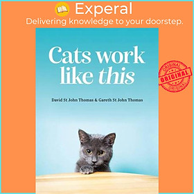Sách - Cats Work Like This by Gareth St John Thomas (US edition, hardcover)
