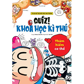 Sách Quiz! Khoa Học Kì Thú: Thám Hiểm Cơ Thể
