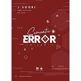 [Download Sách] Sách - Semantic Error – Lỗi Logic (Tập 1)