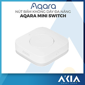 Nút bấm ngữ cảnh thông minh không dây Aqara Wireless Mini Switch WXKG11LM