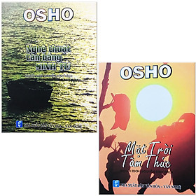 Combo 2 Cuốn Sách Tác Giả OSHO: Osho - Nghệ Thuật Cân Bằng Sinh Tử + Osho - Mặt Trời Tâm Thức