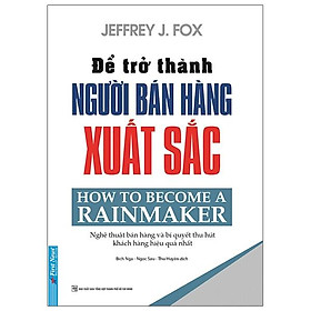 Hình ảnh Để Trở Thành Người Bán Hàng Xuất Sắc (Tái Bản 2020)