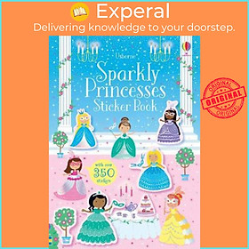 Sách - Sparkly Princesses Sticker Book by Kirsteen Robson (UK edition, paperback)