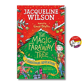 A Christmas Adventure: The Magic Faraway Tree by Jacqueline Wilson | Christmas Childrens Book - Hodder & Stoughton