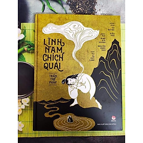 LĨNH NAM CHÍCH QUÁI (Bìa cứng)